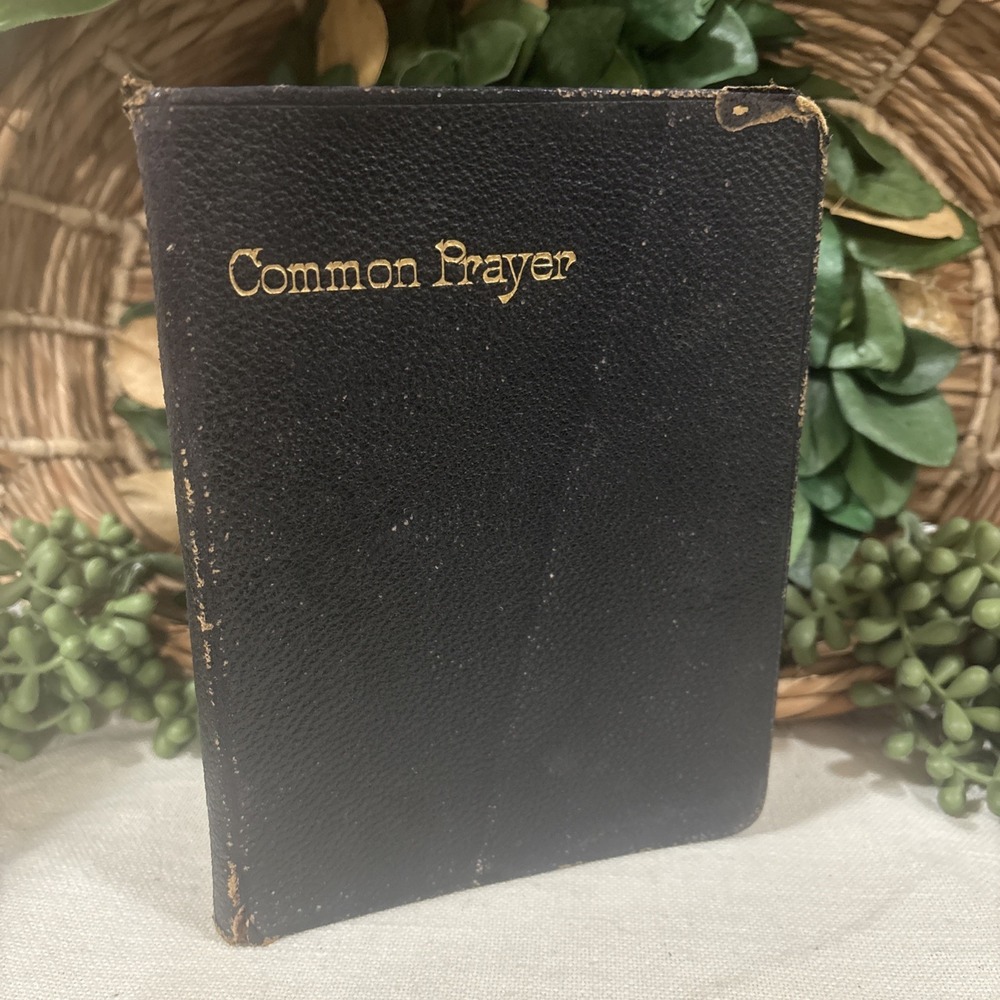 Vintage Book Of COMMON PRAYER For Use Of The CHURCH OF ENGLAND The Sacraments